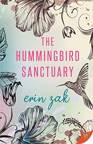 The Hummingbird Sanctuary [Paperback]