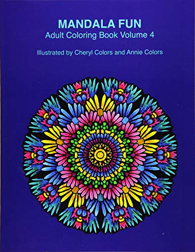 Mandala Fun Adult Coloring Book Volume 4 Mandala Adult Coloring Books For Relax [Paperback]