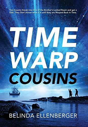 Time Warp Cousins To Cousins Sneak Into One Of The Brother's Locked Room And G [Hardcover]