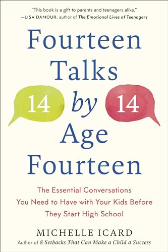 Fourteen Talks by Age Fourteen: The Essential Conversations You Need to Have wit [Paperback]