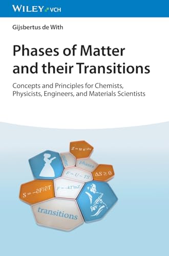 Phases of Matter and their Transitions: Concepts and Principles for Chemists, Ph [Hardcover]