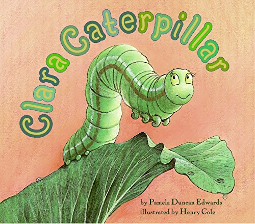 Clara Caterpillar [Paperback]