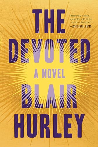 The Devoted: A Novel [Hardcover]