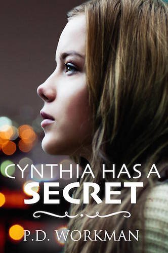 Cynthia Has a Secret [Hardcover]