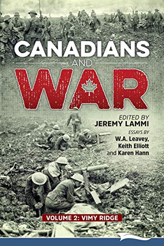 Canadians And War Volume 2 Vimy Ridge [Paperback]