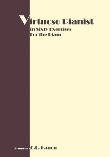 Virtuoso Pianist In 60 Exercises Complete [Paperback]