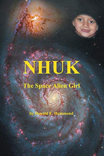 Nhuk, The Space Alien Girl [Paperback]