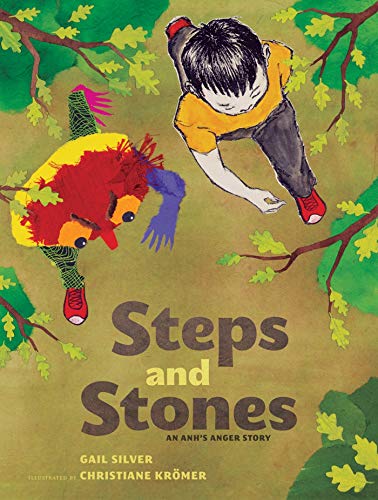 Steps and Stones: An Anh's Anger Story [Hardcover]