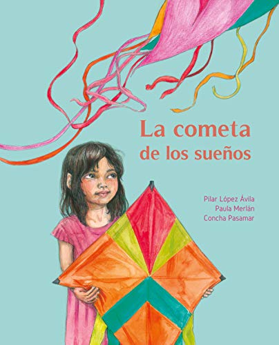 La cometa de los sue?os (The Kite of Dreams) [Hardcover]