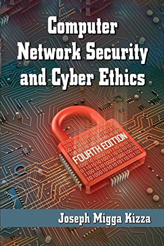 Computer Netork Security And Cyber Ethics, 4th Ed. [Paperback]