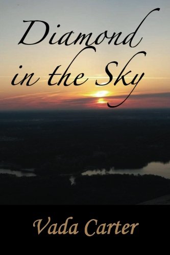 Diamond In The Sky [Paperback]