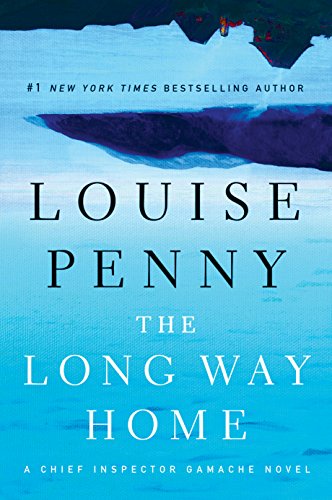 The Long Way Home (a Chief Inspector Gamache Novel) [Paperback]