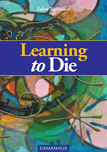 Learning To Die [Paperback]