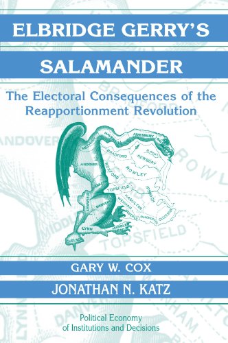 Elbridge Gerry's Salamander The Electoral Consequences of the Reapportionment R [Paperback]