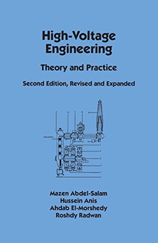 High-Voltage Engineering Theory and Practice, Second Edition, Revised and Expan [Hardcover]