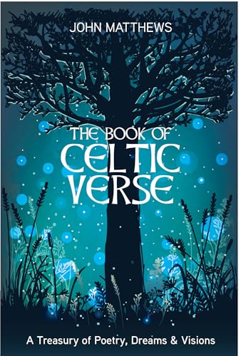 Book of Celtic Verse: A Treasury of Poetry, Dreams & Visions [Hardcover]