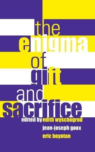 The Enigma of Gift and Sacrifice [Hardcover]