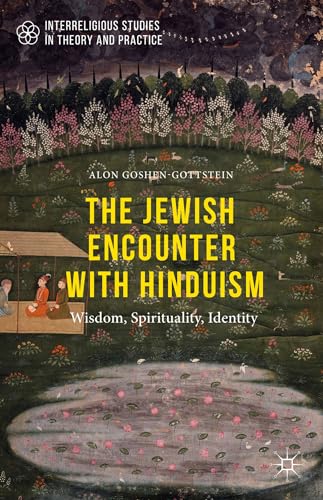 The Jewish Encounter with Hinduism: History, Spirituality, Identity [Hardcover]