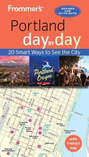 Frommer's Portland day by day [Paperback]