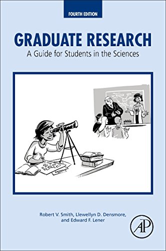 Graduate Research A Guide for Students in the Sciences [Paperback]