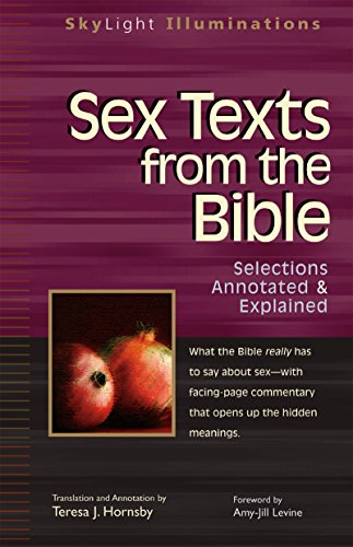 Sex Texts from the Bible: Selections Annotated & Explained [Paperback]