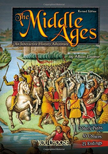 The Middle Ages: An Interactive History Adventure (you Choose: Historical Eras) [Paperback]