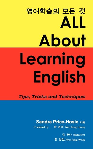 All About Learning English Tips, Tricks And Techniques [Hardcover]