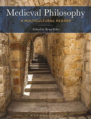 Medieval Philosophy A Multicultural Reader [Hardcover]