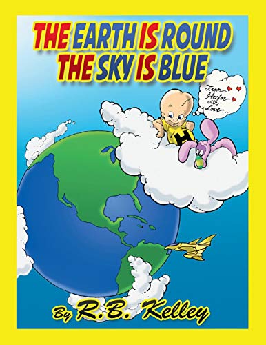 The Earth Is Round The Sky Is Blue From Hector With Love [Paperback]