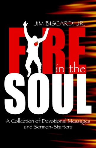 Fire In The Soul [Paperback]