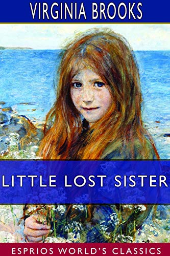 Little Lost Sister (Esprios Classics) [Paperback]