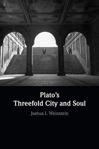 Plato's Threefold City and Soul [Paperback]