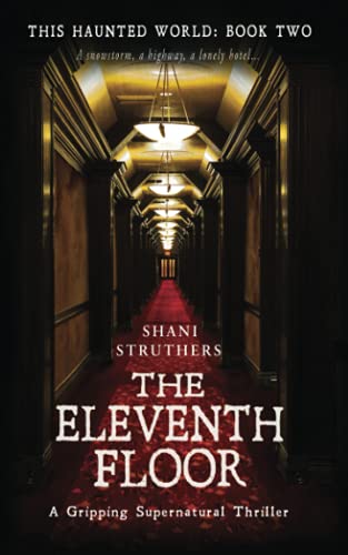 This Haunted World Book To The Eleventh Floor [Paperback]