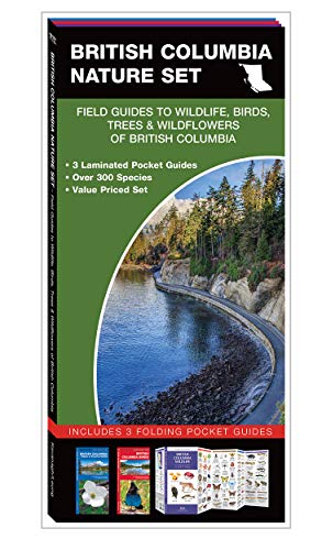 British Columbia Nature Set: Field Guides to Wildlife, Birds, Trees & Wild F [Pamphlet]