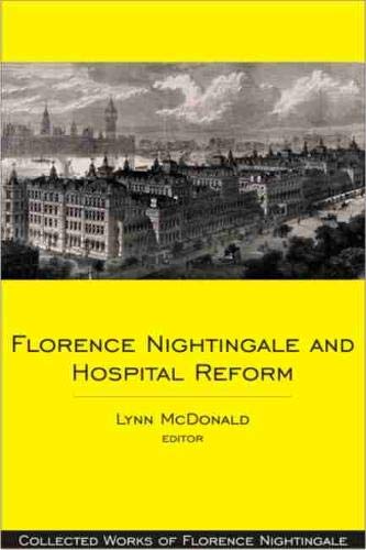 Florence Nightingale and Hospital Reform: Col