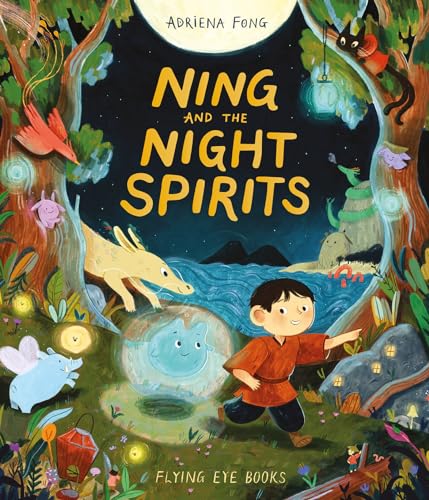 Ning and the Night Spirits [Hardcover]