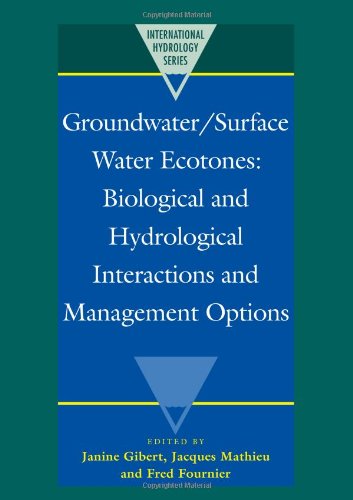 Groundater/Surface Water Ecotones Biological and Hydrological Interactions and [Paperback]