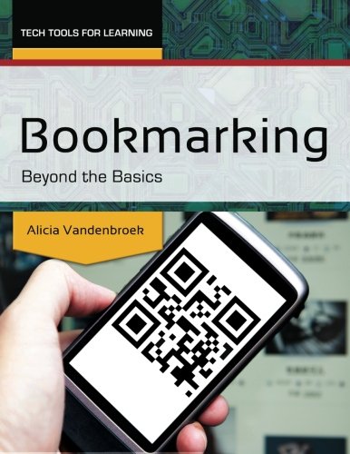 Bookmarking Beyond The Basics (tech Tools For Learning) [Paperback]