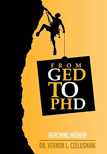 Ged To Phd Reaching Higher [Hardcover]