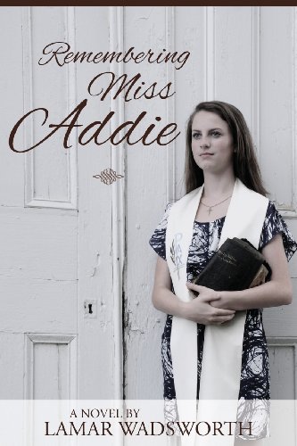 Remembering Miss Addie [Paperback]