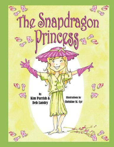 The Snapdragon Princess [Paperback]