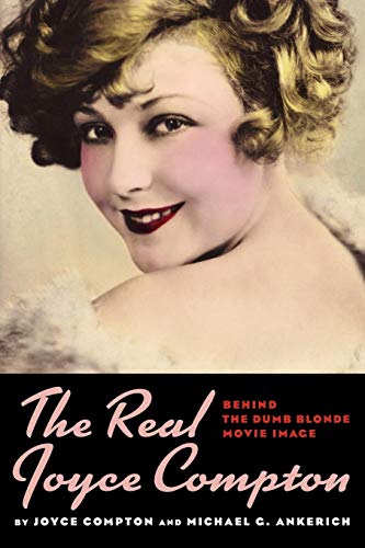 The Real Joyce Compton Behind The Dumb Blonde Movie Image [Paperback]