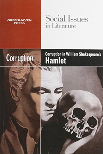 Corruption In William Shakespeare's Hamlet (social Issues In Literature) [Paperback]