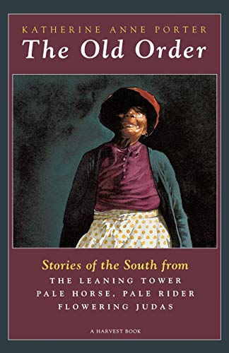 The Old Order Stories of the South [Paperback]