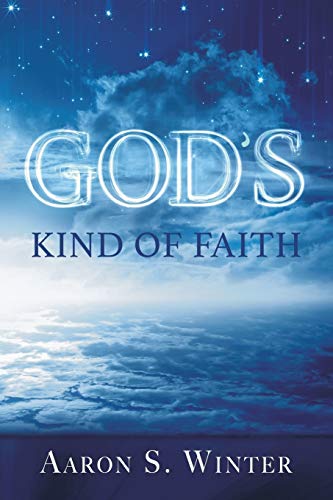 God's Kind Of Faith [Paperback]