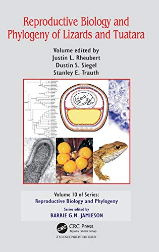 Reproductive Biology and Phylogeny of Lizards and Tuatara [Hardcover]