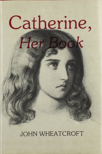 Catherine, Her Book [Hardcover]