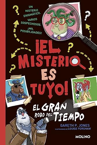 El gran robo del tiempo / Solve Your Own Mystery: The Time Thief [Hardcover]