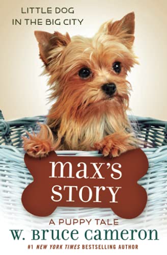 Max's Story: A Puppy Tale [Paperback]