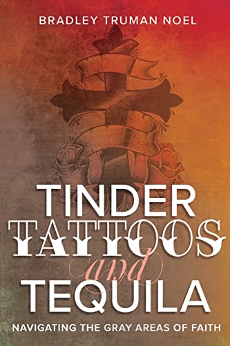 Tinder, Tattoos, and Tequila: Navigating the